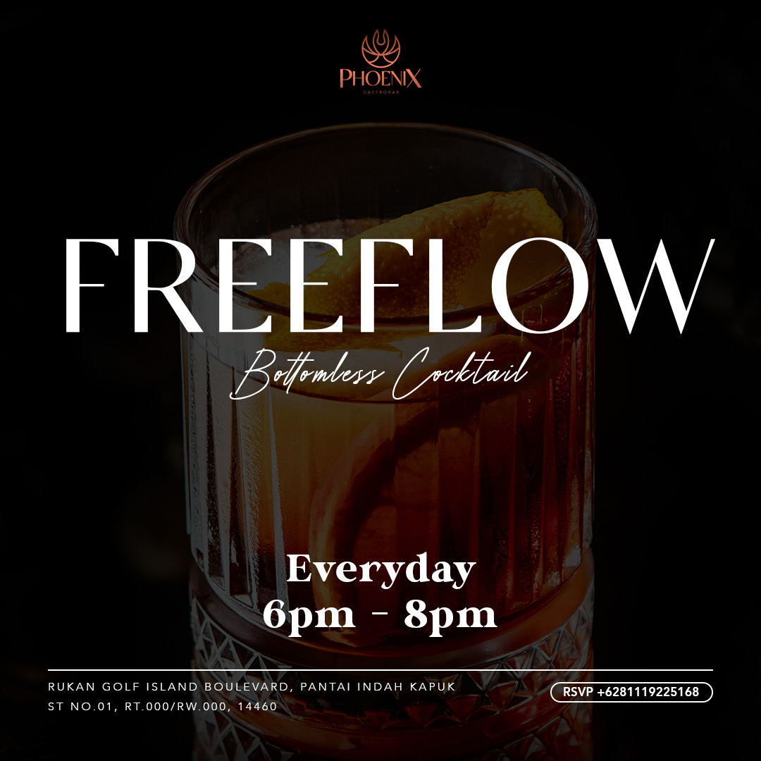 Setiap Hari Free Flow  Bottomless Cocktail Mulai Rp 150 Ribu di Phoenix Gastrobar